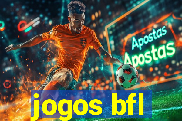 jogos bfl